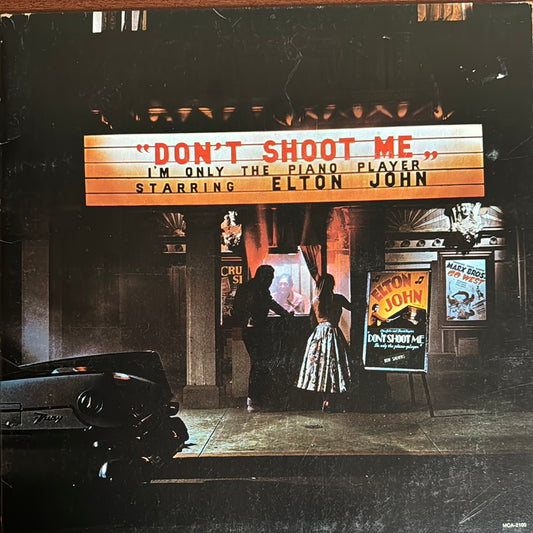 Elton John - Don’t Shoot me I’m Only a Piano Player ￼