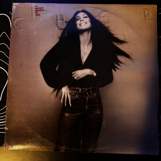 Cher - I’d Rather Believe in You