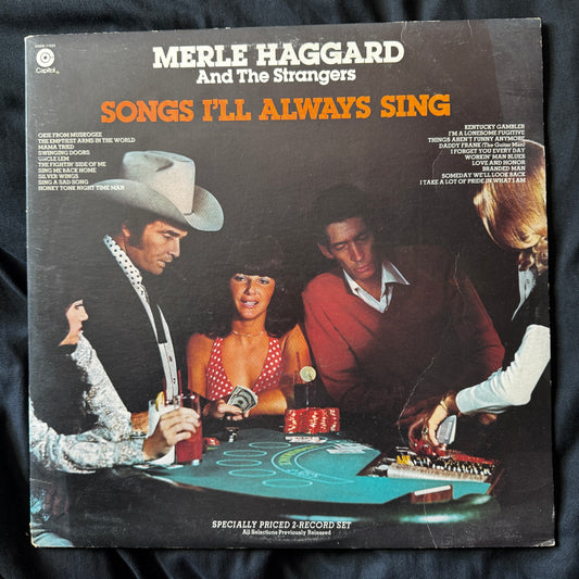 Merle Haggard and the Strangers - Songs I'll Always Sing
