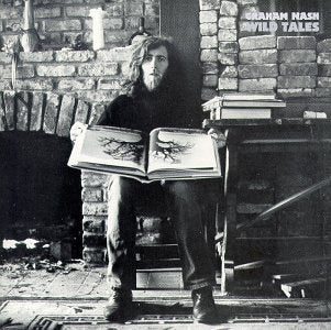 Graham Nash - Wild Tales