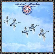 Michael Murphey - Swans Against the Sun