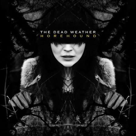The Dead Weather - Horehound