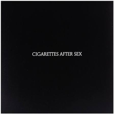 Cigarettes After Sex - Cigarettes After Sex [Explicit Content]