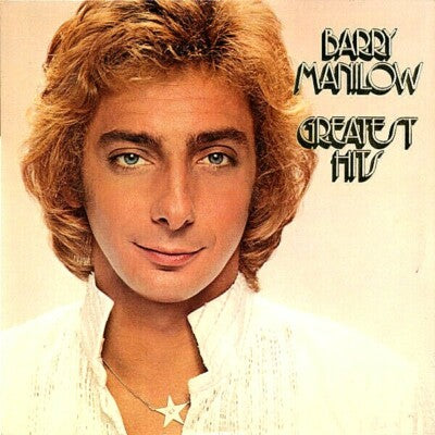 Barry Manilow - Greatest Hits