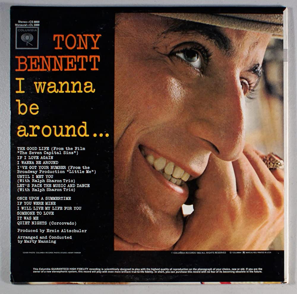 Tony Bennett- I Wanna be Around