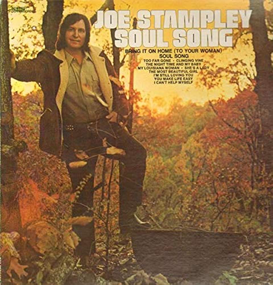 Joe Stampley- Soul Song